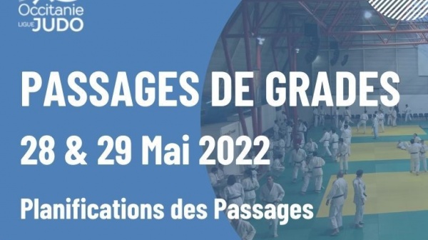 Passages de grades 28 et 29 Mai 2022